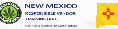 New Mexico • Marijuana Handlers™ – Marijuana Responsible Vendor Training